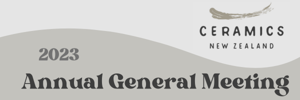 Ceramics New Zealand AGM 2023