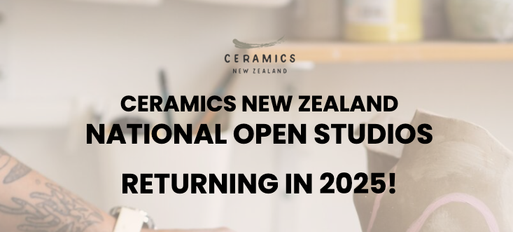 2025 Ceramics New Zealand National Open Studios